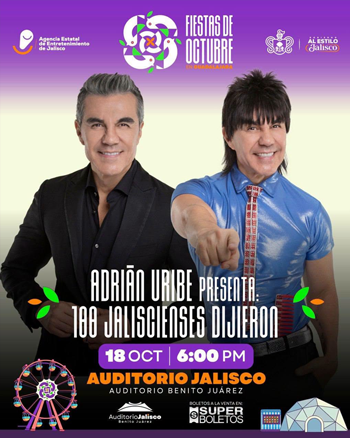 Adrián Uribe
100 Jaliscienses Dijieron Auditorio Benito Juarez Fiestas de Octubre 2026