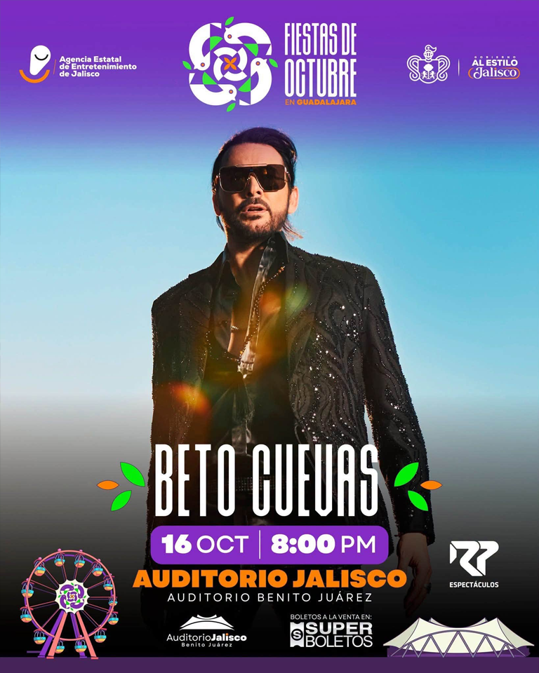 Beto Cuevas Fiestas de Octubre 2026